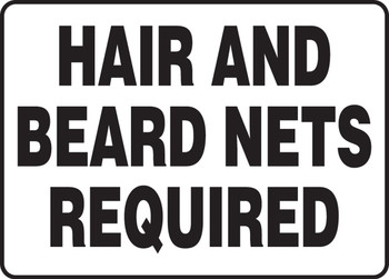 Safety Sign: Hair And Beard Nets Required 10" x 14" Adhesive Vinyl 1/Each - MHSK505VS