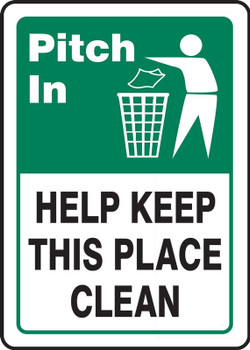 Safety Sign: Help Keep This Place Clean 14" x 10" Dura-Fiberglass 1/Each - MHSK515XF