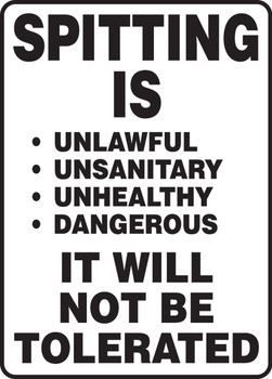 Safety Sign: Spitting Is Unlawful Unsanitary Unhealthy Dangerous - It Will Not Be Tolerated 14" x 10" Aluminum 1/Each - MHSK539VA