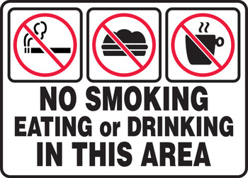Safety Sign: No Smoking Eating Or Drinking In This Area 10" x 14" Plastic 1/Each - MHSK543VP