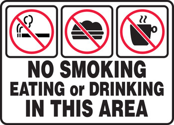 Safety Sign: No Smoking Eating Or Drinking In This Area 10" x 14" Dura-Plastic 1/Each - MHSK543XT