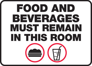 Safety Sign: Food And Beverages Must Remain In This Room 7" x 10" Adhesive Vinyl 1/Each - MHSK576VS