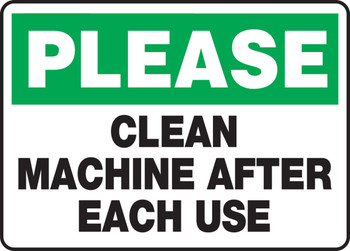 Safety Sign: Please Clean Machine After Each Use 10" x 14" Dura-Plastic 1/Each - MHSK919XT