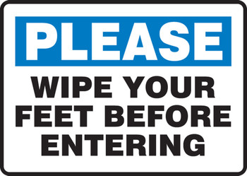 Safety Sign: Please Wipe Your Feet Before Entering 10" x 14" Aluma-Lite 1/Each - MHSK940XL