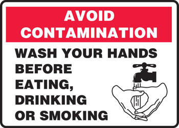 Safety Sign: Avoid Contamination - Wash Your Hands Before Eating, Drinking, Or Smoking 10" x 14" Aluma-Lite 1/Each - MHSK967XL
