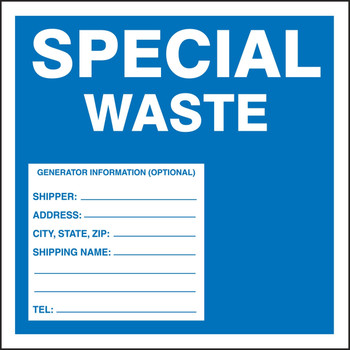 Hazardous Waste Label: Special Waste 6" x 6" Adhesive-Poly Sheet 250/Roll - MHZW13EVL