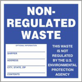 Hazardous Waste Label: Non-Regulated Waste 6" x 6" Adhesive Coated Paper - MHZW14PSL