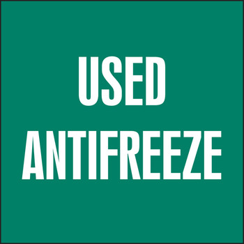Drum & Container Labels: Used Antifreeze 6" x 6" Adhesive-Poly Sheet 250/Roll - MHZW543EVL