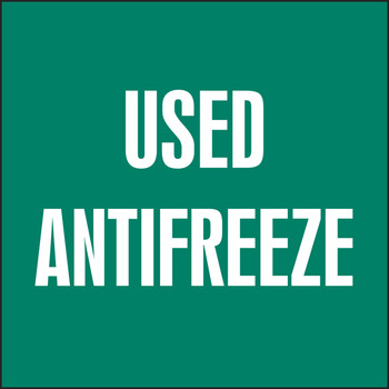 Drum & Container Labels: Used Antifreeze 6" x 6" Adhesive Coated Paper 25/Pack - MHZW543PSP