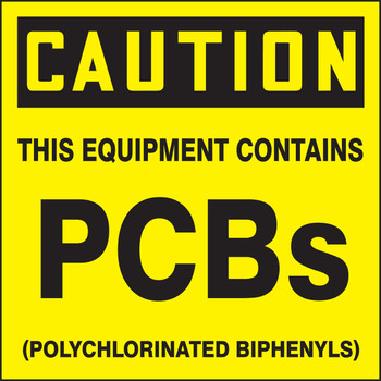 OSHA Caution PCB Label: This Equipment Contains PCBs 6" x 6" Adhesive-Poly Sheet 25/Pack - MHZW606