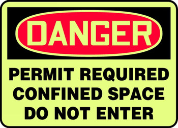 OSHA Danger Glow-In-The-Dark Safety Sign: Permit Required - Confined Space - Do Not Enter 10" x 14" Lumi-Glow Flex 1/Each - MLCS111GF