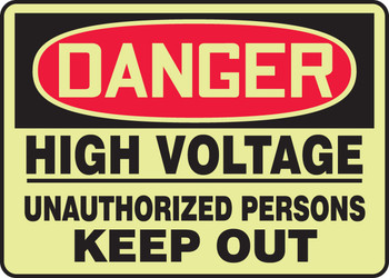 Lumi-Glow OSHA Danger Safety Sign: High Voltage - Unauthorized Persons KEEP OUT 10" x 14" Lumi-Glow Flex 1/Each - MLEL134GF