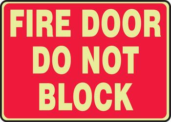 Glow-In-The-Dark Safety Sign: Fire Door Do Not Block 7" x 10" Lumi-Glow Plastic 1/Each - MLEX590GP