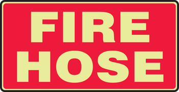 Glow-In-The-Dark Safety Sign: Fire Hose 7" x 14" Lumi-Glow Plastic 1/Each - MLFX510GP