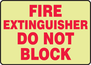 Glow-In-The-Dark Safety Sign: Fire Extinguisher - Do Not Block 10" x 14" Lumi-Glow Flex 1/Each - MLFX515GF