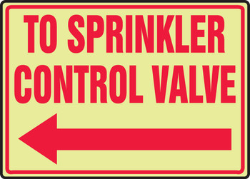 Glow-In-The-Dark Safety Sign: To Sprinkler Control Valve (Left Arrow) 7" x 10" Lumi-Glow Flex 1/Each - MLFX552GF