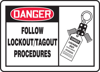 OSHA Danger Safety Sign: Follow Lockout/Tagout Procedures Graphic 7" x 10" Accu-Shield 1/Each - MLKT002XP