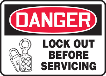 OSHA Danger Safety Sign: Lock Out Before Servicing Graphic 10" x 14" Adhesive Vinyl 1/Each - MLKT012VS