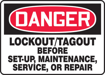OSHA Danger Safety Sign: Lockout/Tagout Before Set-Up, Maintenance, Service, Or Repair 10" x 14" Accu-Shield 1/Each - MLKT017XP