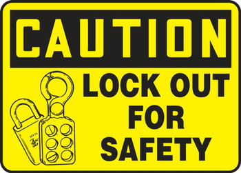 OSHA Caution Safety Sign: Lock Out For Safety 7" x 10" Dura-Fiberglass 1/Each - MLKT607XF