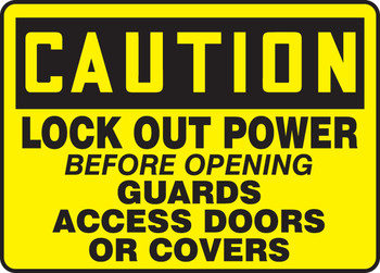 OSHA Caution Lockout/Tagout Sign: Lock Out Power Before Opening Guards... 10" x 14" Aluminum 1/Each - MLKT625VA