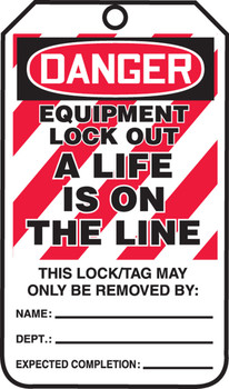 OSHA Danger Lockout Tag: Equipment Lock Out - A Life Is On The Line PF-Cardstock 5/Pack - MLT414CTM