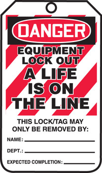OSHA Danger Lockout Tag: Equipment Lock Out - A Life Is On The Line RP-Plastic 5/Pack - MLT414PTM