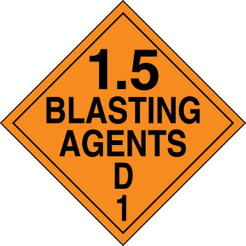 DOT Placard: Hazard Class 1 - Explosives & Blasting Agents (1.5D) 10 3/4" x 10 3/4" Plastic - MPL134VP1