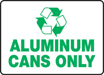 Safety Signs: Aluminum Cans Only 5" x 7" Adhesive Vinyl 1/Each - MPLR533VS