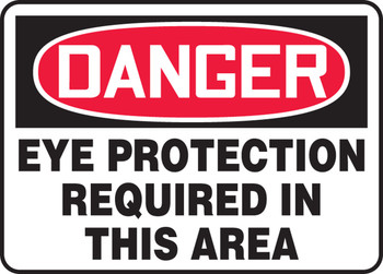 OSHA Danger Safety Sign: Eye Protection Required In This Area English 14" x 20" Adhesive Vinyl 1/Each - MPPA007VS
