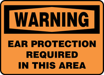 OSHA Warning Safety Sign: Ear Protection Required In This Area 10" x 14" Adhesive Vinyl 1/Each - MPPA301VS