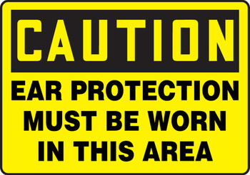 OSHA Caution Safety Sign: Ear Protection Must Be Worn In This Area 7" x 10" Adhesive Vinyl - MPPA602VS