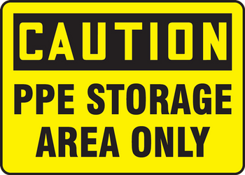 OSHA Caution Safety Sign: PPE Storage Area Only 14" x 20" Dura-Fiberglass 1/Each - MPPA687XF