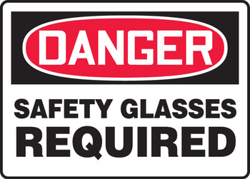 OSHA Danger Safety Sign: Safety Glasses Required 7" x 10" Adhesive Vinyl 1/Each - MPPE002VS