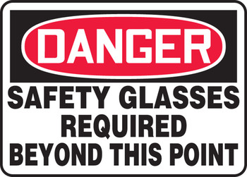 OSHA Danger Safety Sign: Safety Glasses Required Beyond This Point 10" x 14" Plastic 1/Each - MPPE014VP