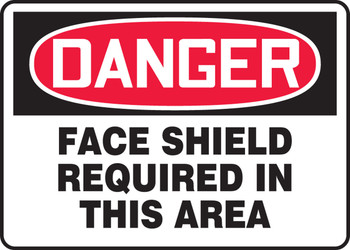 OSHA Danger Safety Sign: Face Shield Required In This Area 10" x 14" Adhesive Dura-Vinyl 1/Each - MPPE029XV