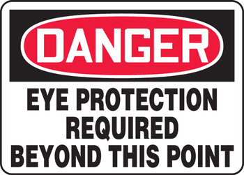 OSHA Danger Safety Sign: Eye Protection Required Beyond This Point 7" x 10" Aluminum - MPPE042VA