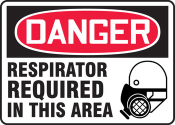 OSHA Danger Safety Sign: Respirator Required In This Area 10" x 14" Dura-Plastic 1/Each - MPPE126XT