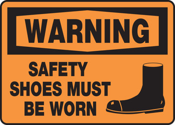 OSHA Warning Safety Sign: Safety Shoes Must Be Worn 10" x 14" Adhesive Dura-Vinyl 1/Each - MPPE304XV