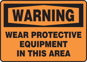 OSHA Warning Safety Sign: Wear Protective Equipment In This Area 7" x 10" Adhesive Vinyl 1/Each - MPPE314VS