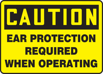 OSHA Caution Safety Sign: Ear Protection Required When Operating 10" x 14" Plastic 1/Each - MPPE430VP