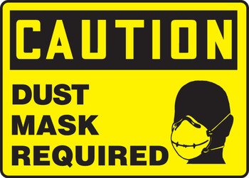 OSHA Caution Safety Sign: Dust Mask Required 7" x 10" Adhesive Vinyl 1/Each - MPPE445VS