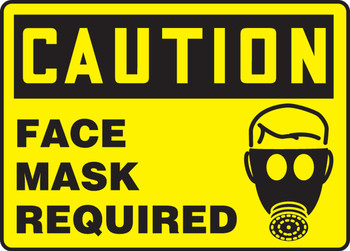 OSHA Caution Safety Sign: Face Mask Required 10" x 14" Aluminum 1/Each - MPPE462VA