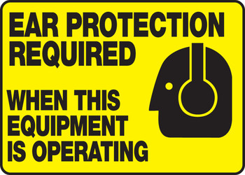 Safety Sign: Ear Protection Required When This Equipment Is Operating (Graphic) 10" x 14" Accu-Shield 1/Each - MPPE505XP