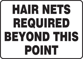 Safety Sign: Hair Nets Required Beyond This Point 10" x 14" Aluma-Lite 1/Each - MPPE526XL