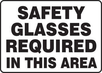 Safety Sign: Safety Glasses Required In This Area 10" x 14" Aluma-Lite 1/Each - MPPE540XL