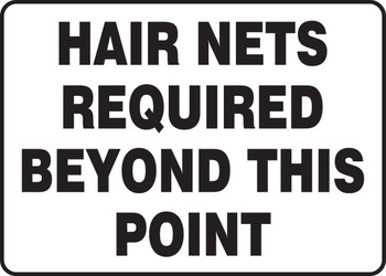 Safety Sign: Hair Nets Required Beyond This Point 7" x 10" Aluminum 1/Each - MPPE541VA