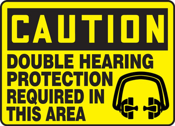 OSHA Caution Safety Sign: Double Hearing Protection Required In This Area 10" x 14" Adhesive Vinyl - MPPE623VS