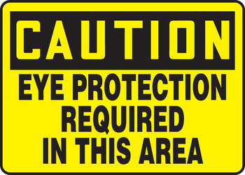 OSHA Caution Safety Sign: Eye Protection Required In This Area English 7" x 10" Adhesive Dura-Vinyl 1/Each - MPPE624XV