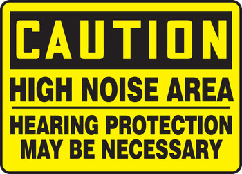 OSHA Caution Safety Sign: High Noise Area 10" x 14" Aluma-Lite 1/Each - MPPE645XL